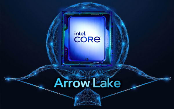 英特尔 Arrow Lake-H 笔记本电脑处理器提前一年发布