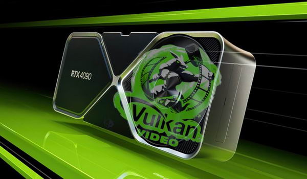 英伟达率先为全新 Vulkan H.265 和 H.264 视频编码扩展提供驱动程序支持