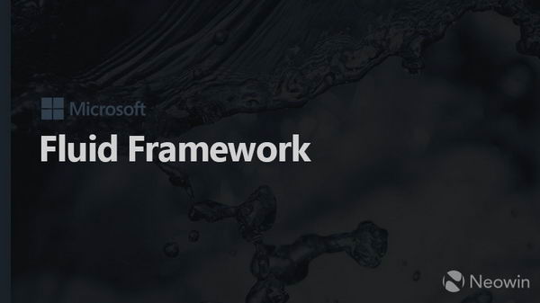 微软推出 Fluid Framework 2.0 开源平台开放测试版
