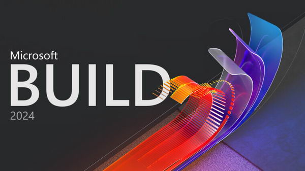 传微软主要开发者大会 Build 将于 5 月 21-23 日举行