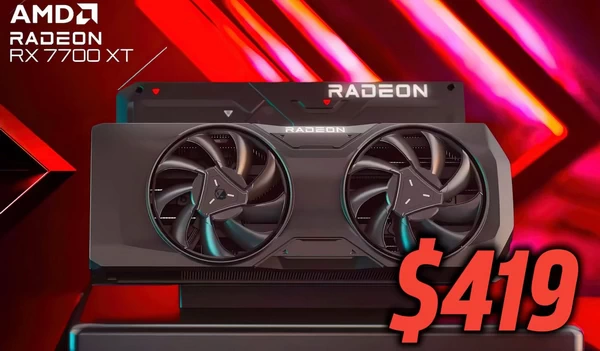 AMD Radeon RX 7700 XT GPU 正式降价：现售 419 美元