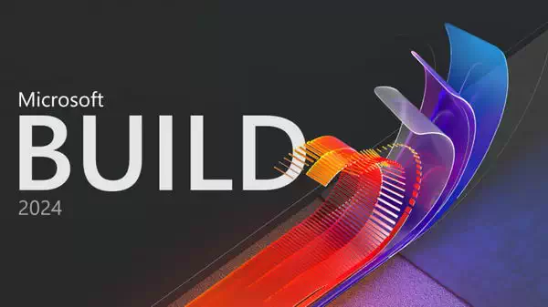 微软 5 月 20 日 Build 2024 发布会观看方式和期待内容